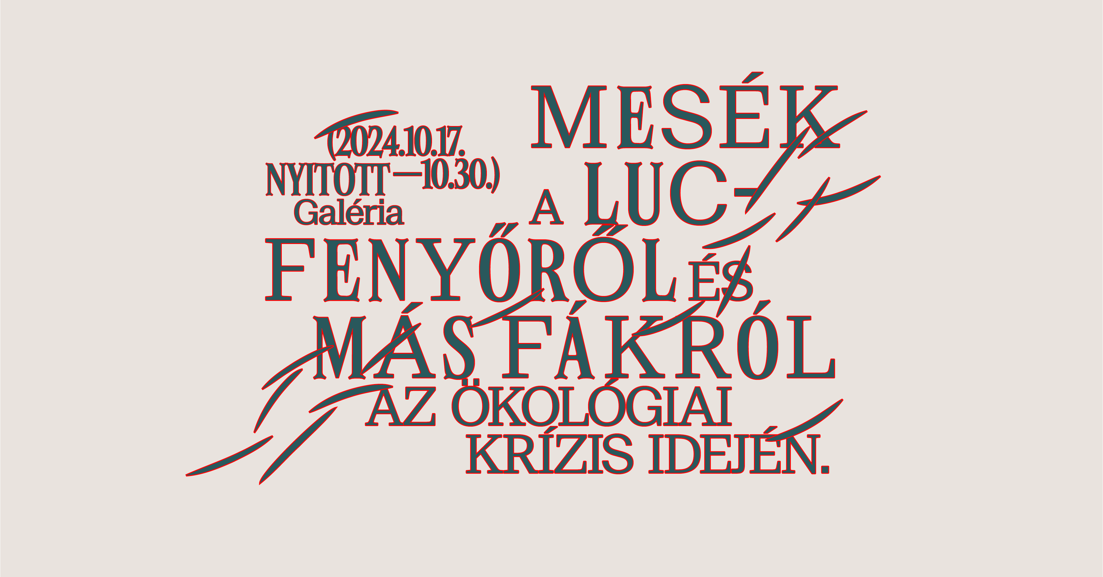 Mesék a lucfenyőről és más fákról az ökológiai krízis idején.