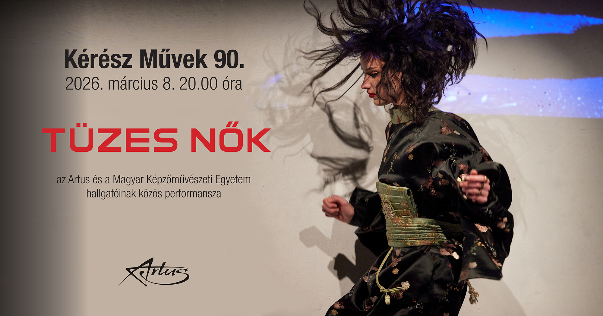 A Képző és az Artus közös performansza: 90. Kérész Művek – Tüzes nők