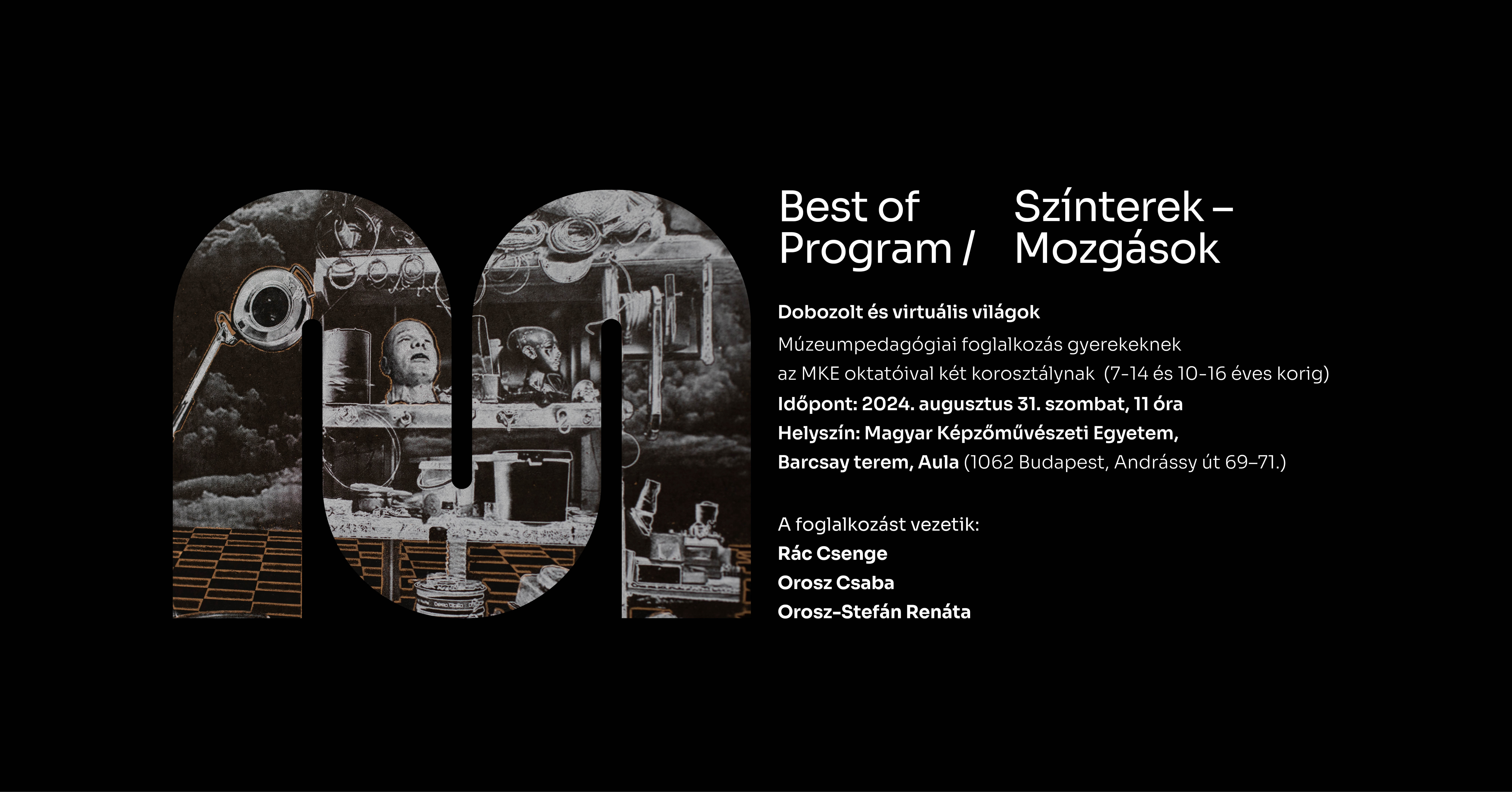 Best of Program: Színterek – Mozgások