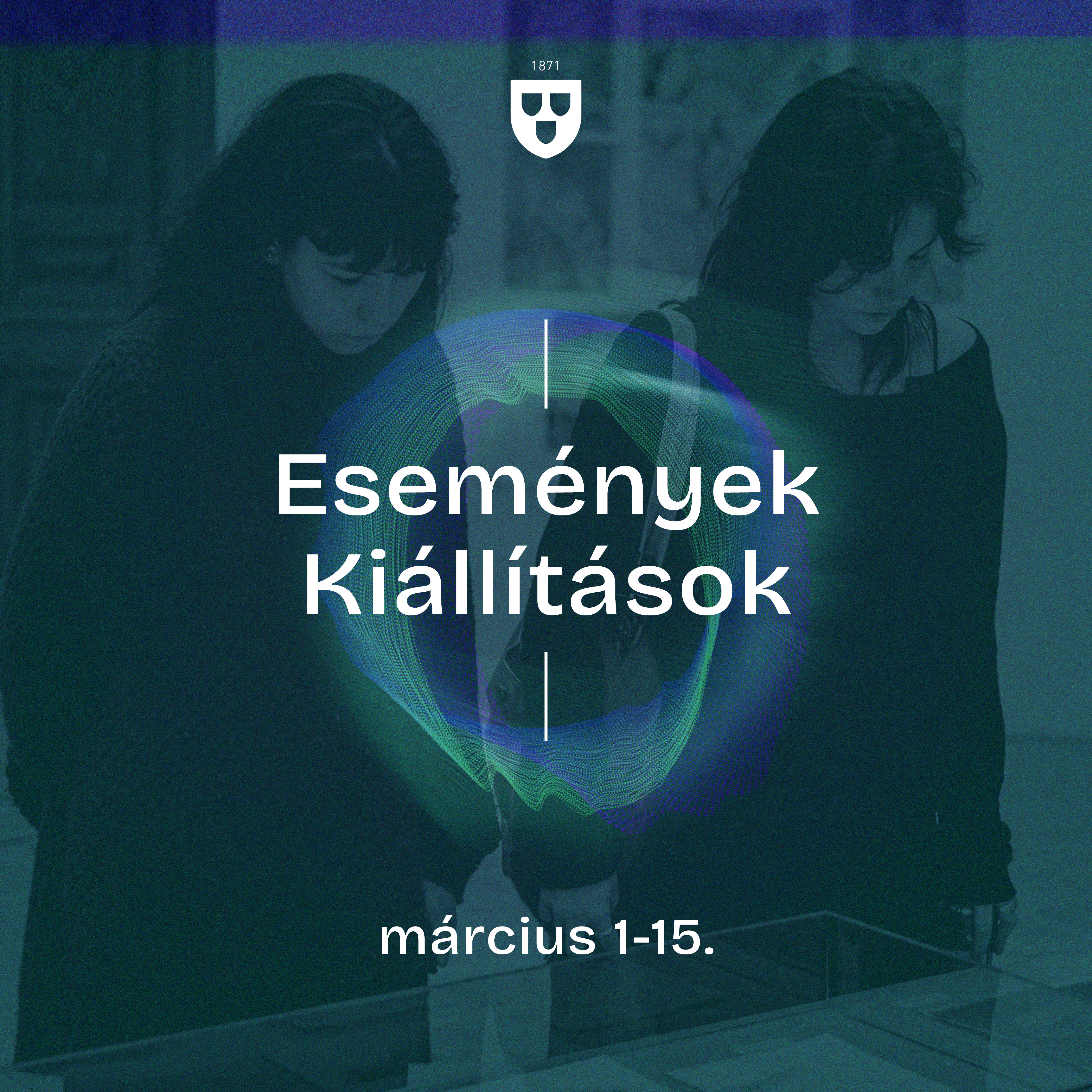 KIÁLLÍTÁSOK, ESEMÉNYEK