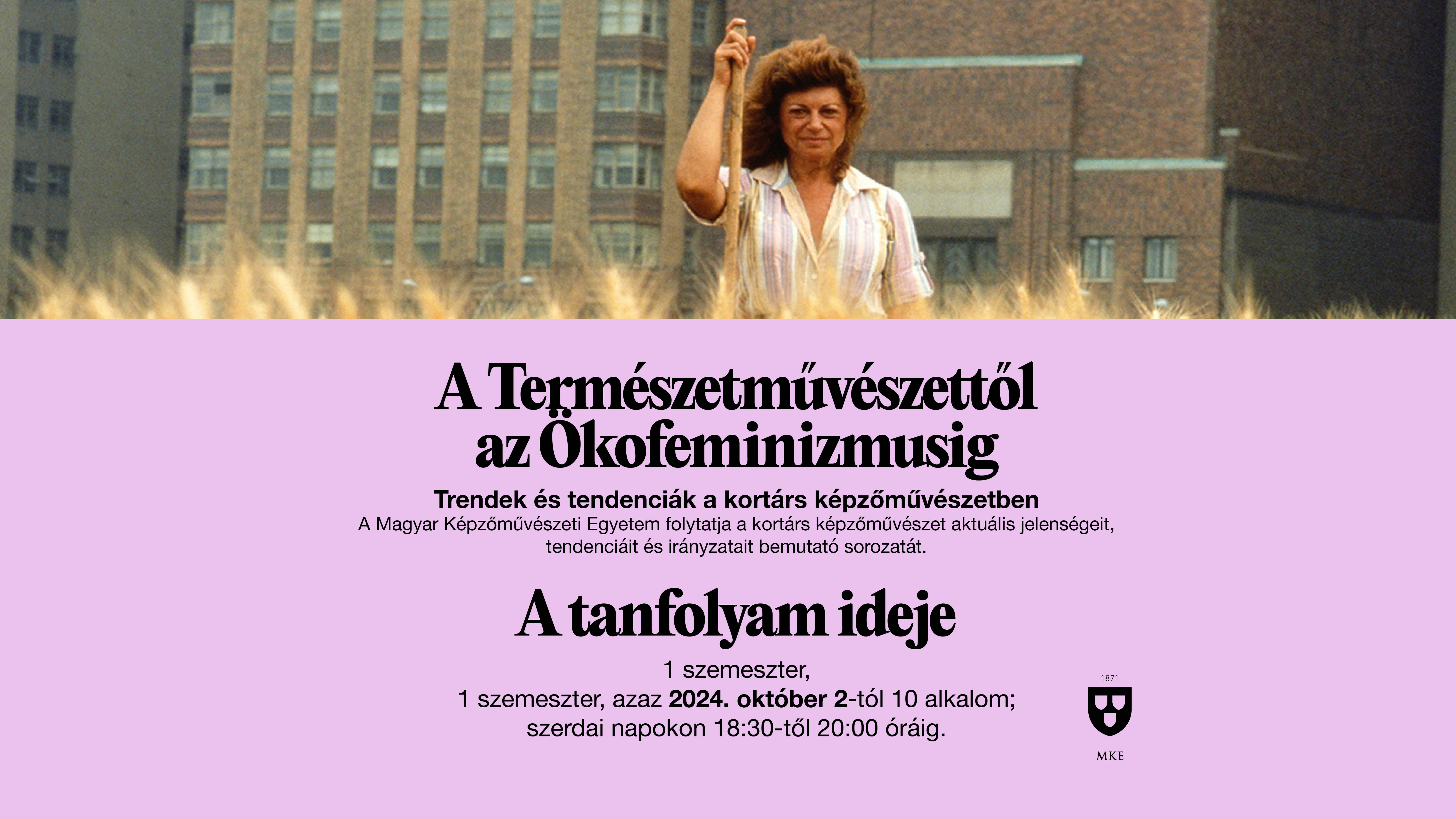 A természetművészettől az ökofeminizmusig – Trendek és tendenciák a kortárs képzőművészetben